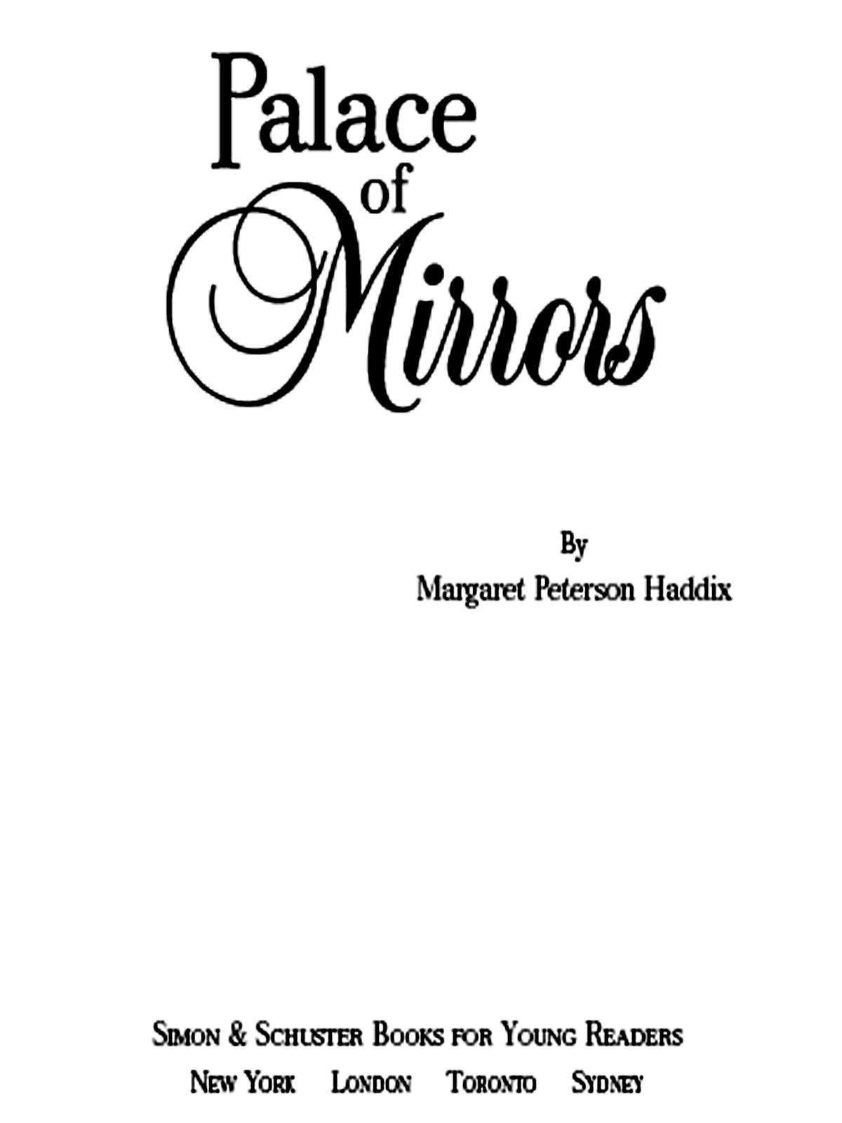 Palace Of Mirrors Margaret Peterson Haddix