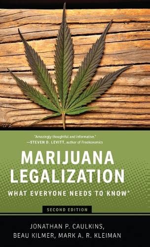Marijuana Legalization What Everyone Needs To Know Second Edition 2nd Edition Jonathan P Caulkins
