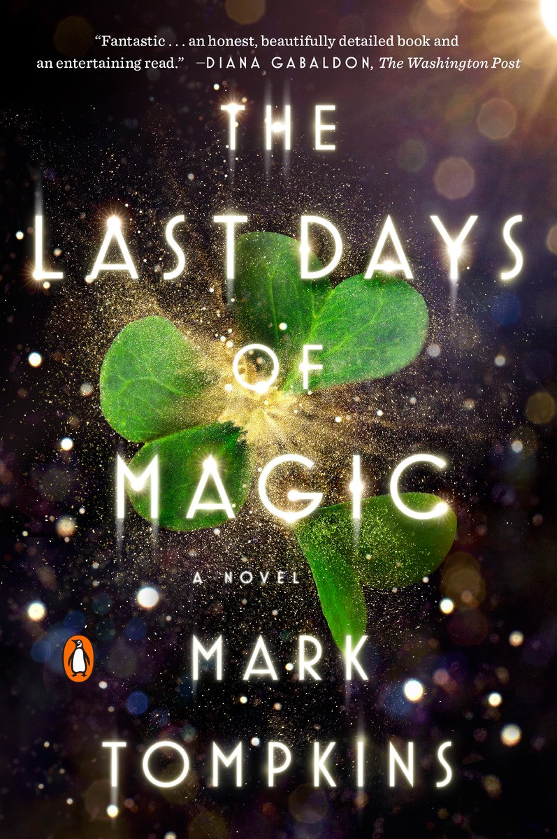 The Last Days Of Magic Mark Tompkins