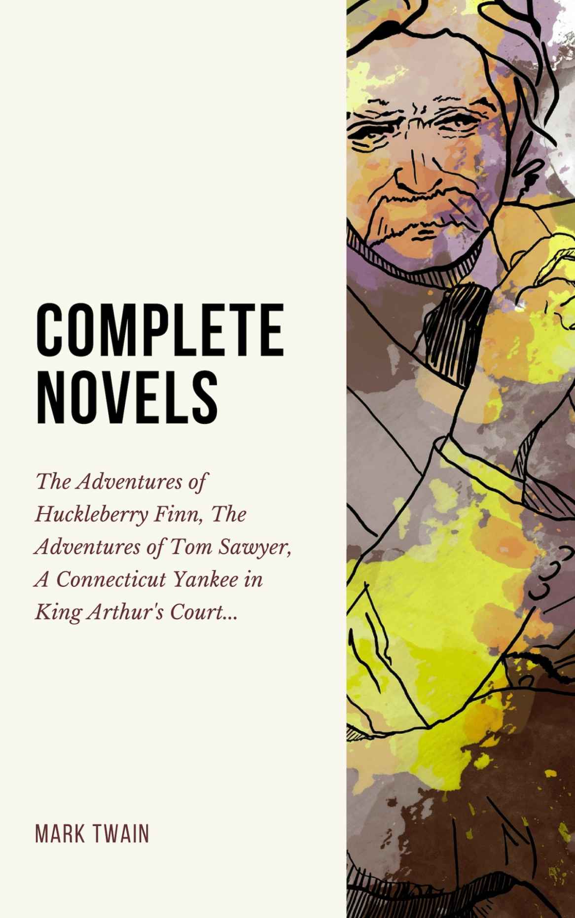 Mark Twain The Complete Novels Mark Twain