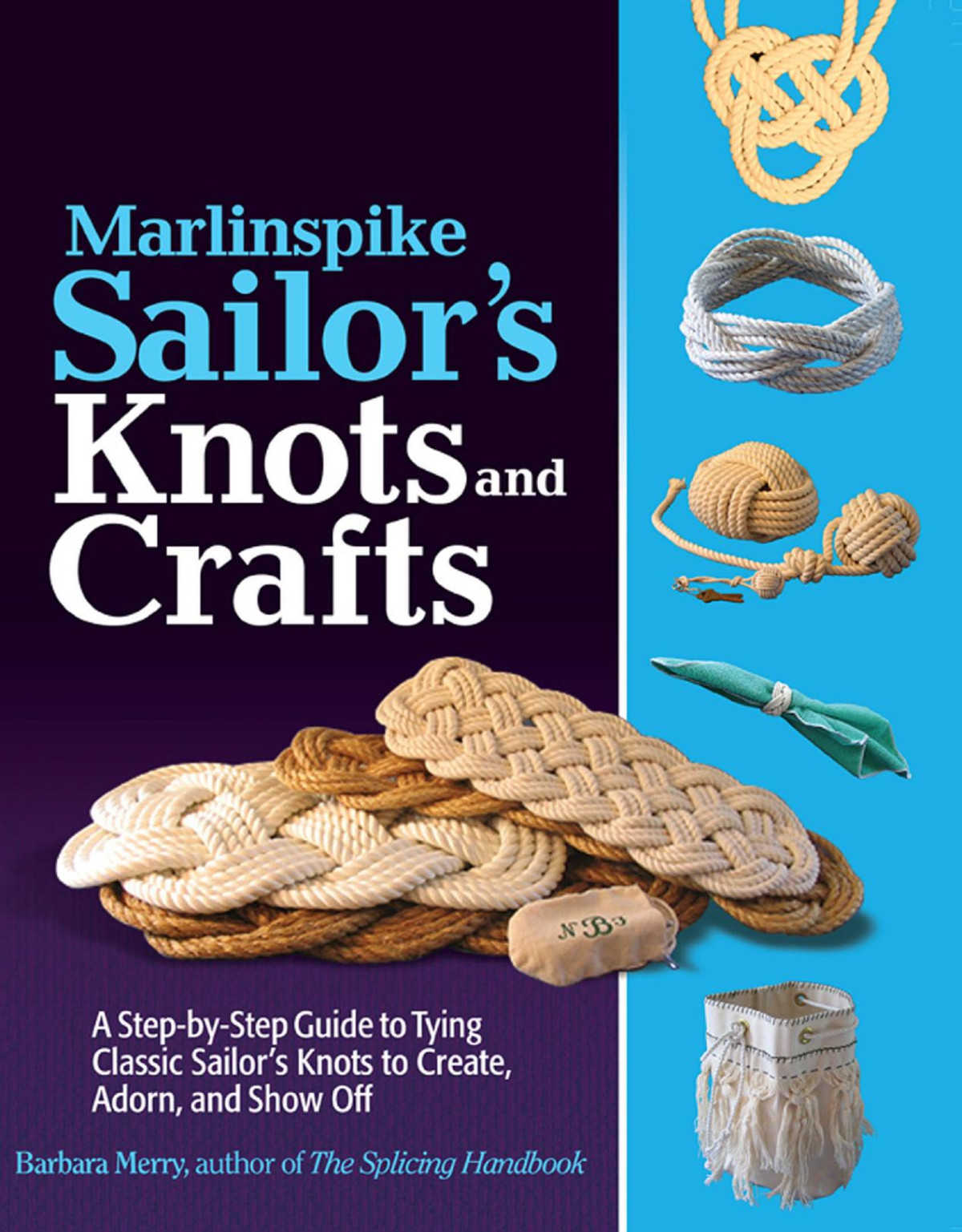 Marlinspike Sailors Arts And Crafts Barbara Merry
