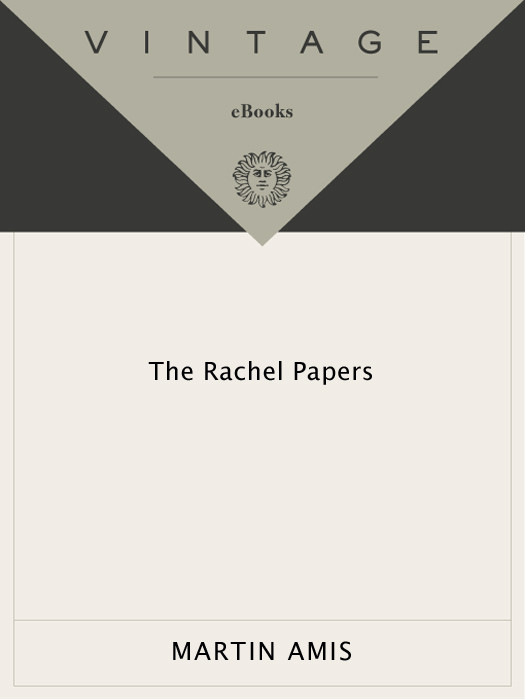 The Rachel Papers Martin Amis
