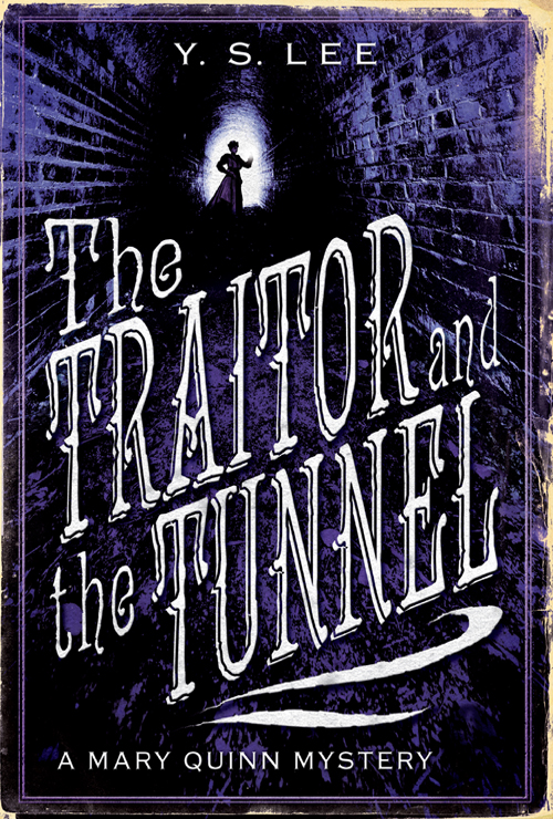 The Traitor And The Tunnel Y S Lee