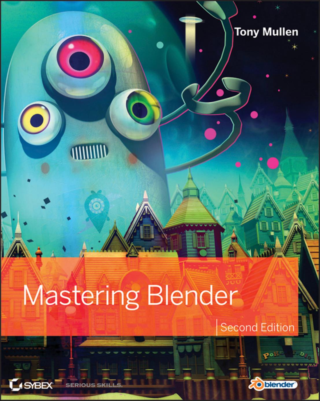 Mastering Blender 2nd Edition Tony Mullen