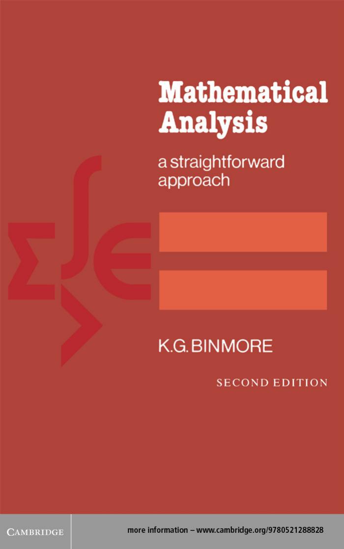 Mathematical Analysis A Straightforward Approach Second Edition 2 2001 Digital Reprint Kg Binmore