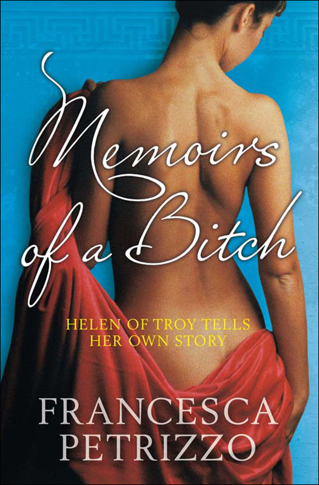 Memoirs Of A Bitch Francesca Petrizzo Silvester Mazzarella
