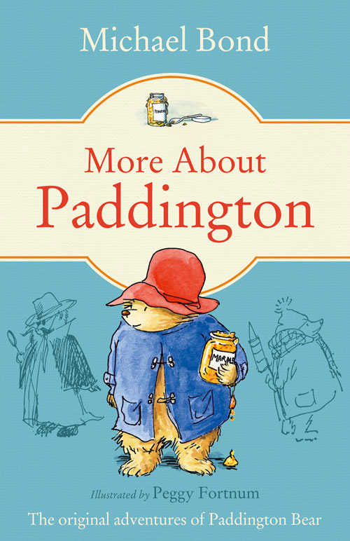 More About Paddington Michael Bond