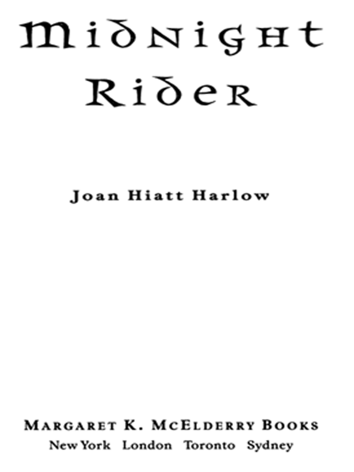 Midnight Rider Joan Hiatt Harlow