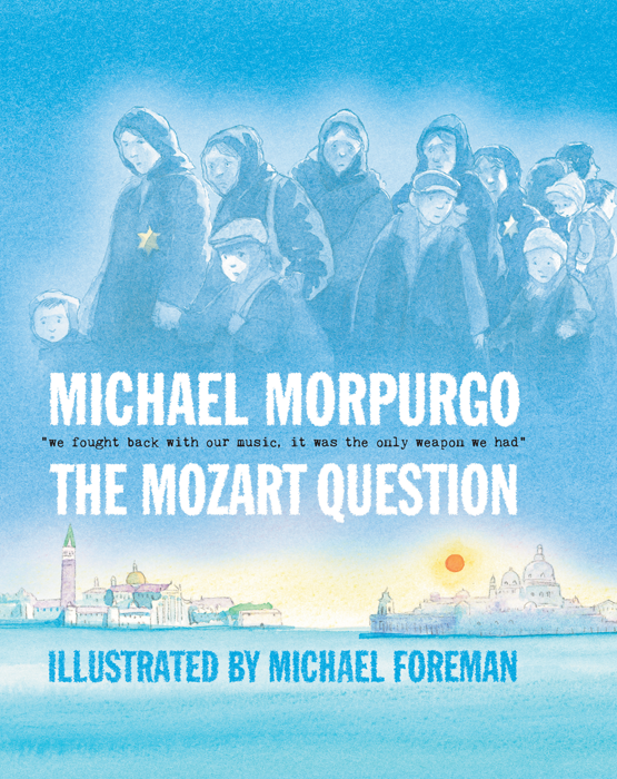 The Mozart Question Michael Morpurgo