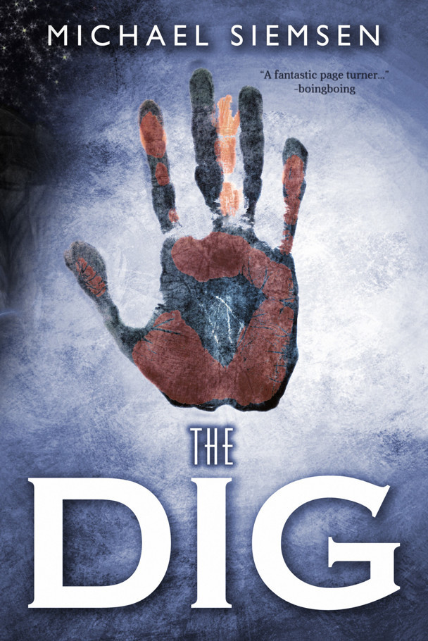 The Dig Book 1 Of The Matt Turner Series Michael Siemsen