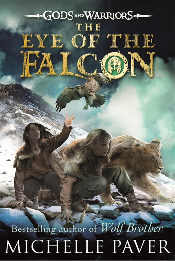 The Eye Of The Falcon Michelle Paver