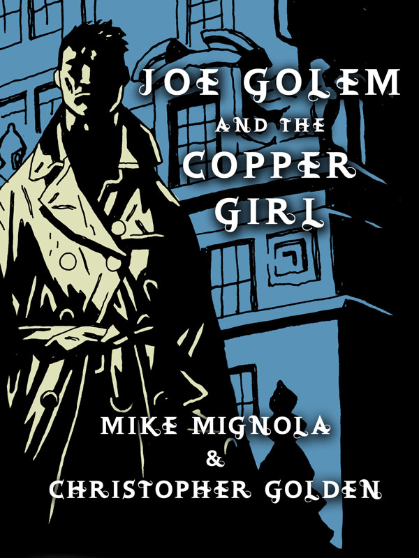 Joe Golem And The Copper Girl Mike Mignola