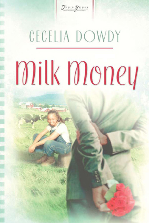 Milk Money Cecelia Dowdy