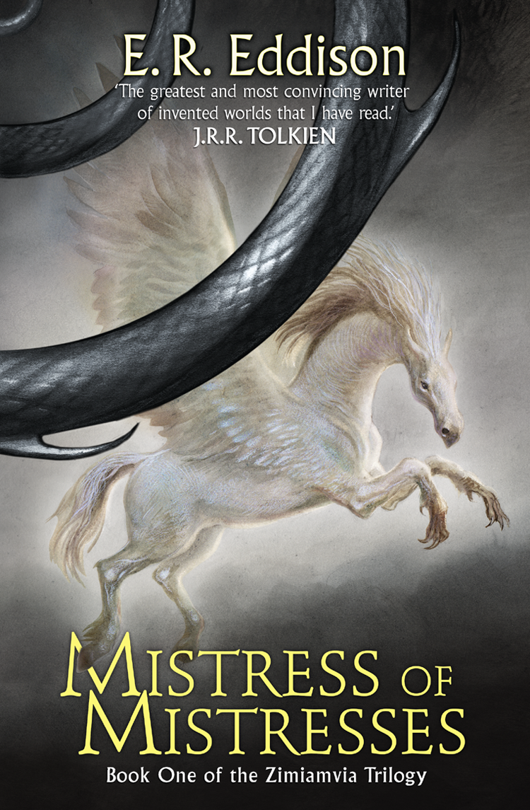 Mistress Of Mistresses E R Eddison