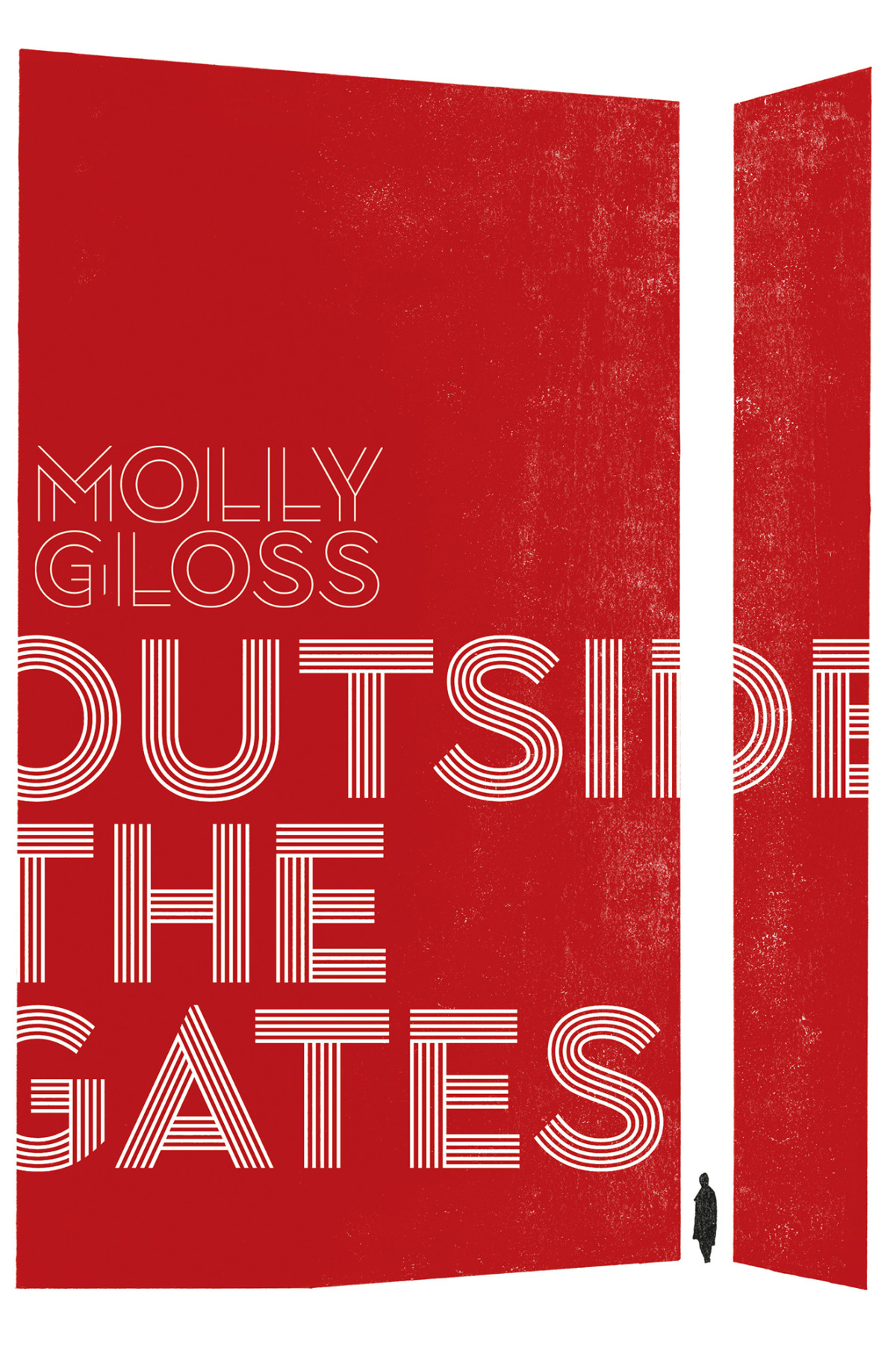 Outside The Gates Molly Gloss