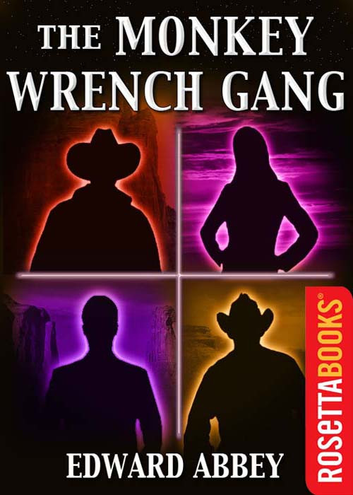 The Monkey Wrench Gang Edward Abbey