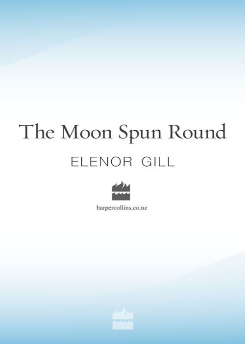 The Moon Spun Round Elenor Gill