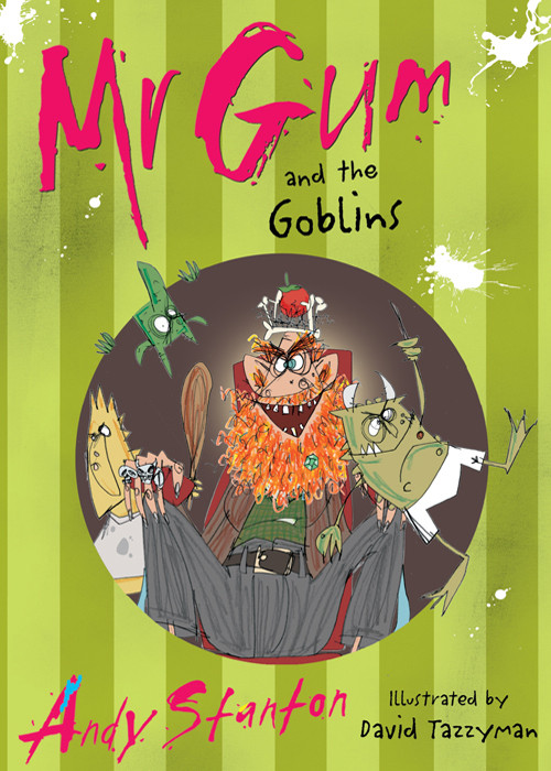 Mr Gum And The Goblins Andy Stanton