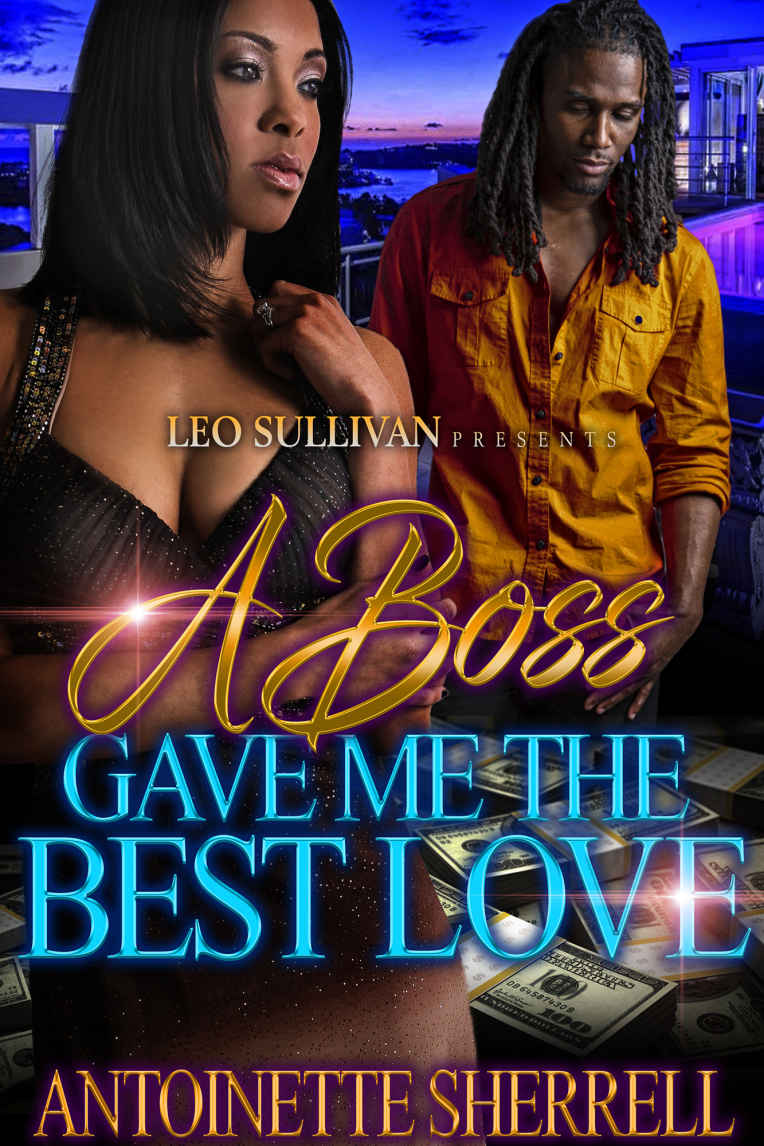 A Boss Gave Me The Best Love Antoinette Sherell