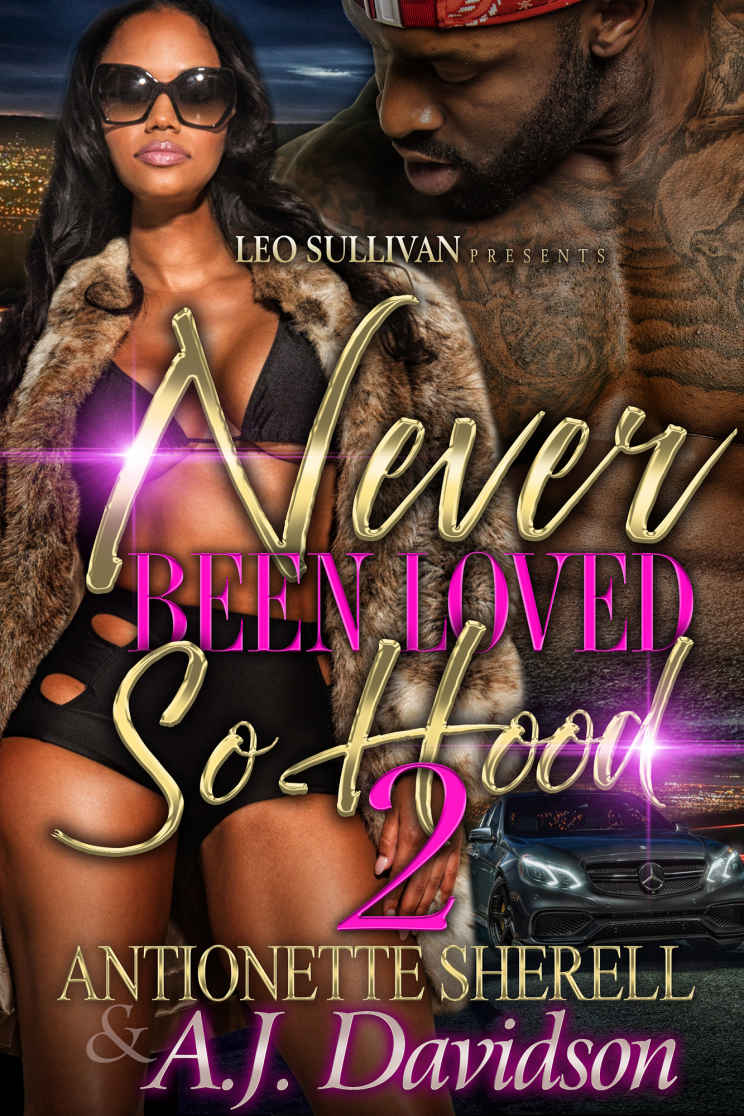 Never Been Loved So Hood 2 Antoinette Sherell A J Davidson