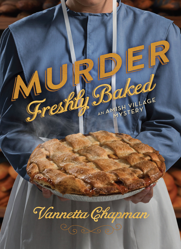 Murder Freshly Baked Vannetta Chapman