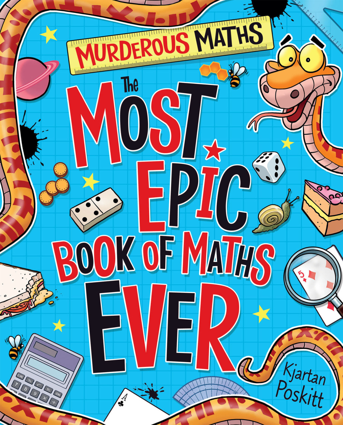 Murderous Maths The Most Epic Book Of Maths Ever Kjartan Poskitt