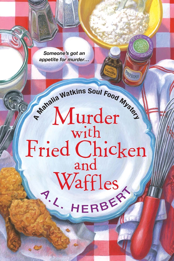 Murder With Fried Chicken And Waffles Al Herbert