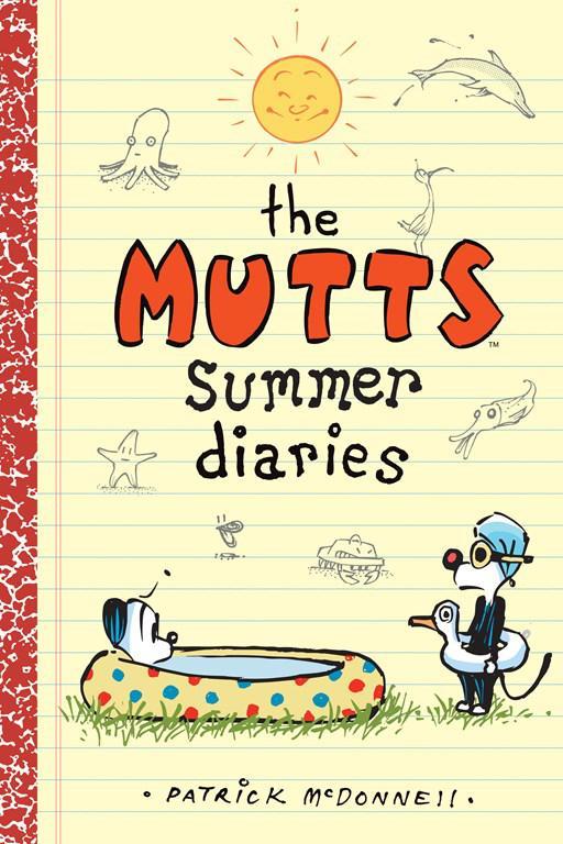 The Mutts Summer Diaries Patrick Mcdonnell