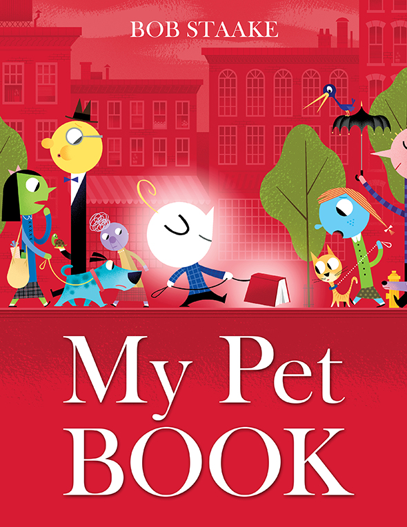 My Pet Book Bob Staake