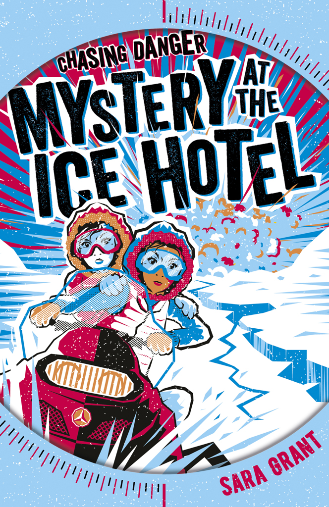 Mystery At The Ice Hotel Sara Grant