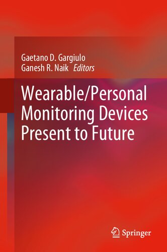 Wearablepersonal Monitoring Devices Present To Future Gaetano D Gargiulo