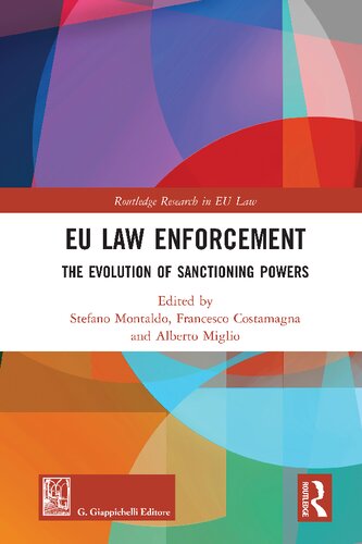 Eu Law Enforcement The Evolution Of Sanctioning Powers 1st Edition Stefano Montaldo Editor