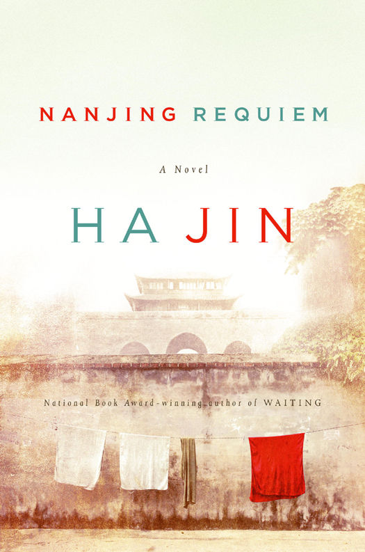 Nanjing Requiem A Novel Vintage International Ha Jin
