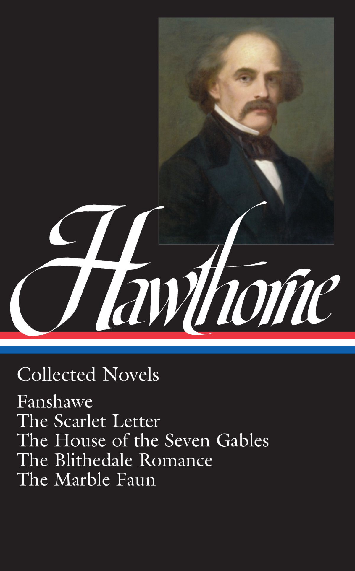 Nathaniel Hawthorne Collected Novels Nathaniel Hawthorne