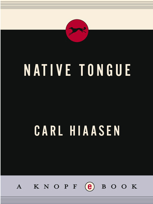 Native Tongue Carl Hiaasen