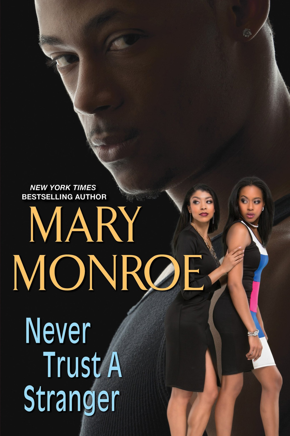 Never Trust A Stranger Mary Monroe