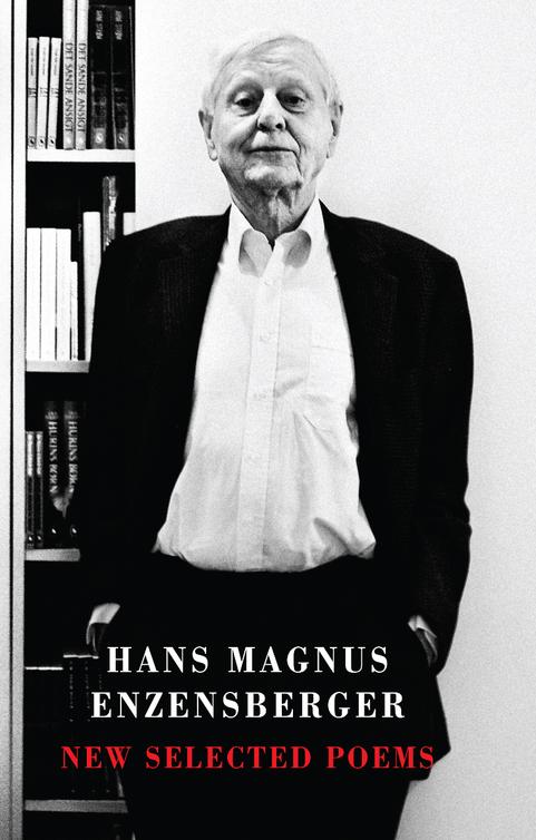 New Selected Poems Enzensberger Hans Magnus Translated By David Constantine