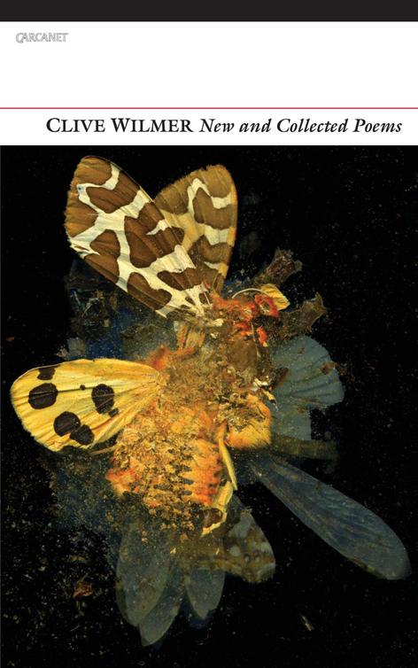 New And Collected Poems Wilmer Clive