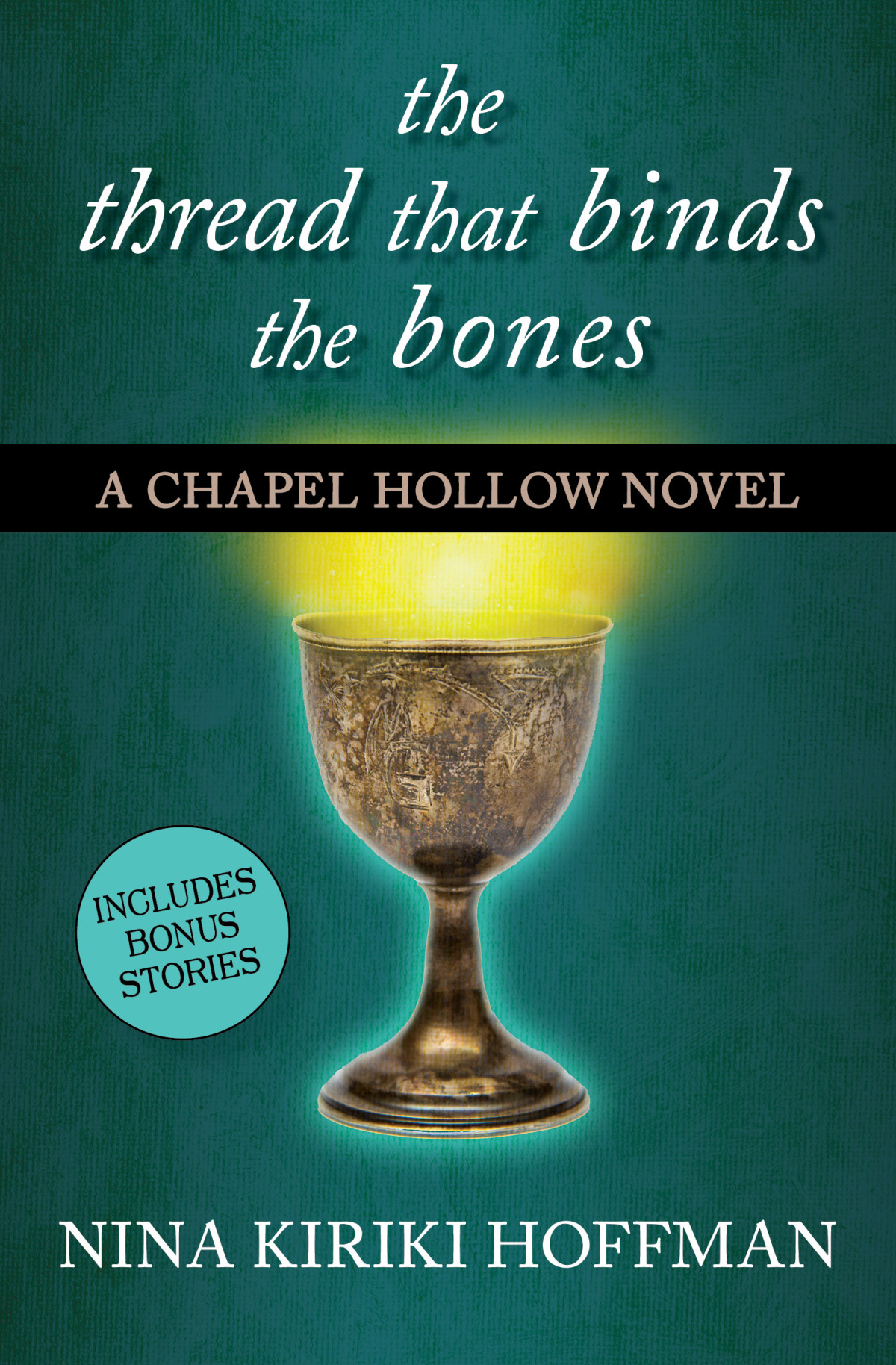 The Thread That Binds The Bones Nina Kiriki Hoffman