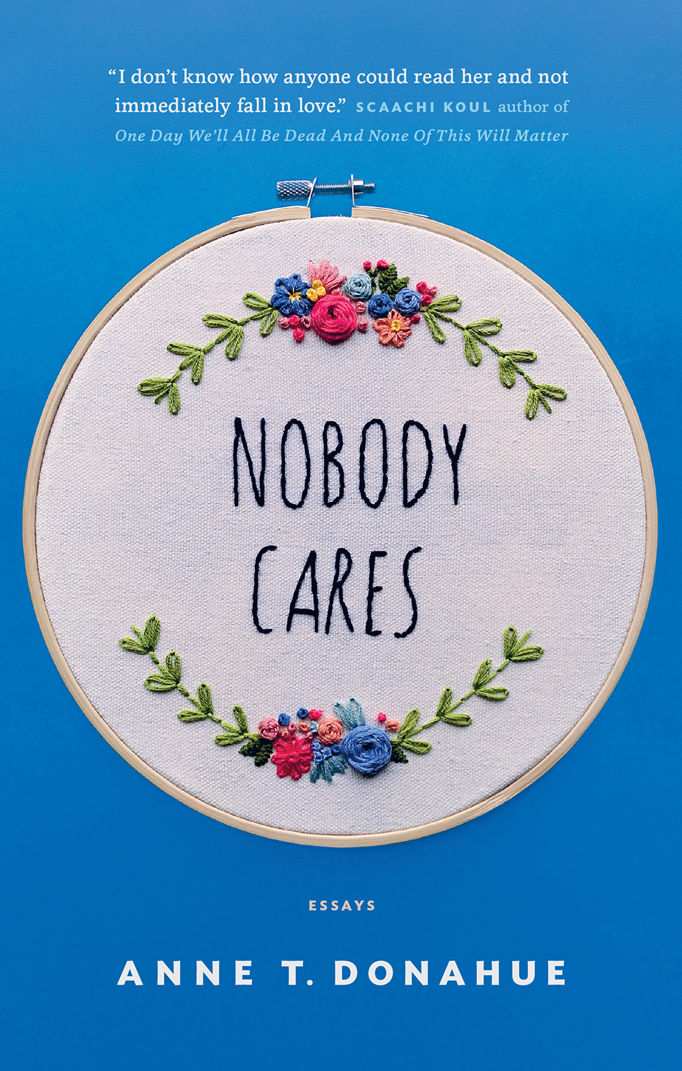 Nobody Cares Anne T Donahue