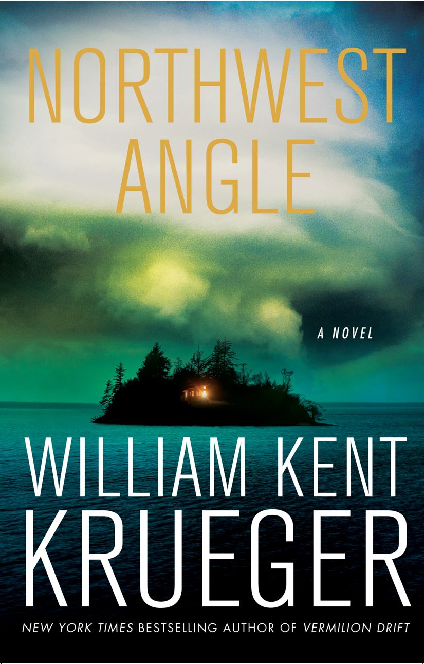 Northwest Angle William Kent Krueger