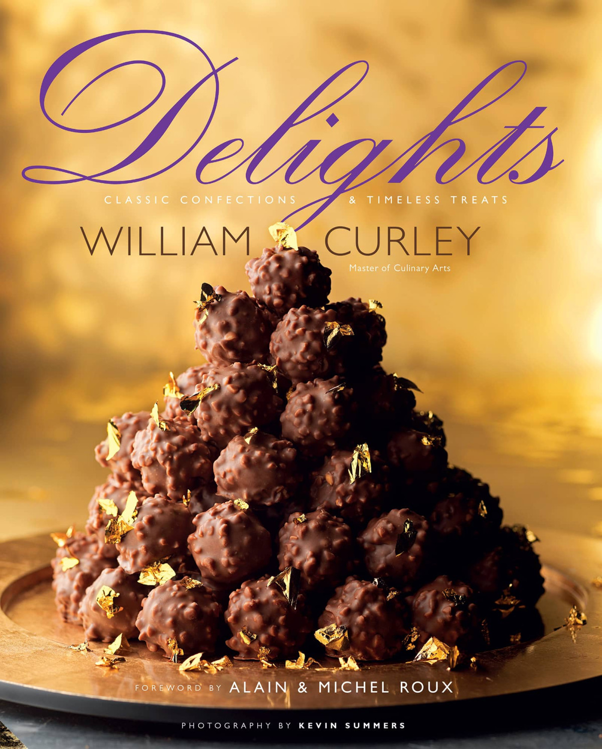 Nostalgic Delights Classic Confections Timeless Treats William Curley