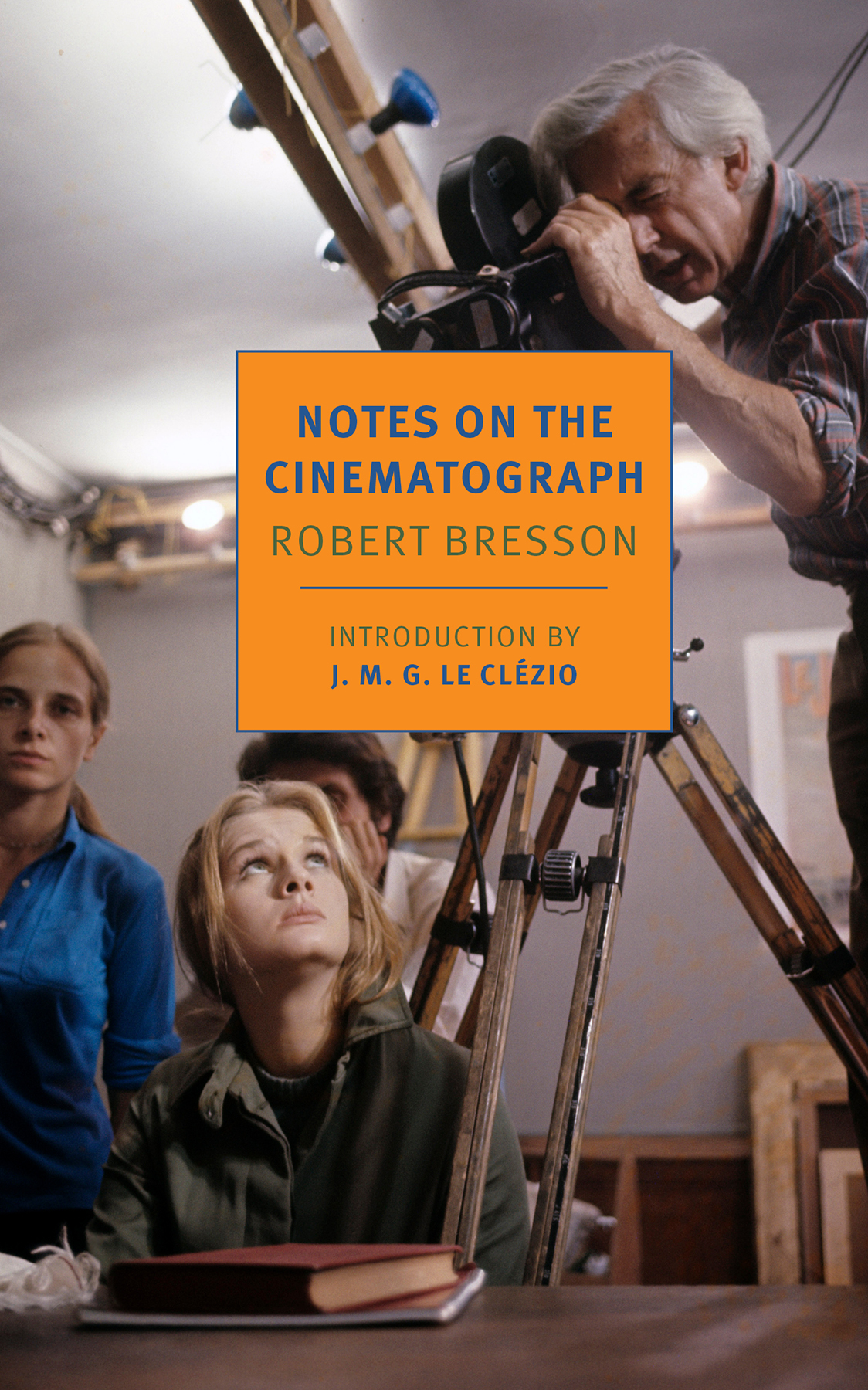 Notes On The Cinematograph Robert Bresson
