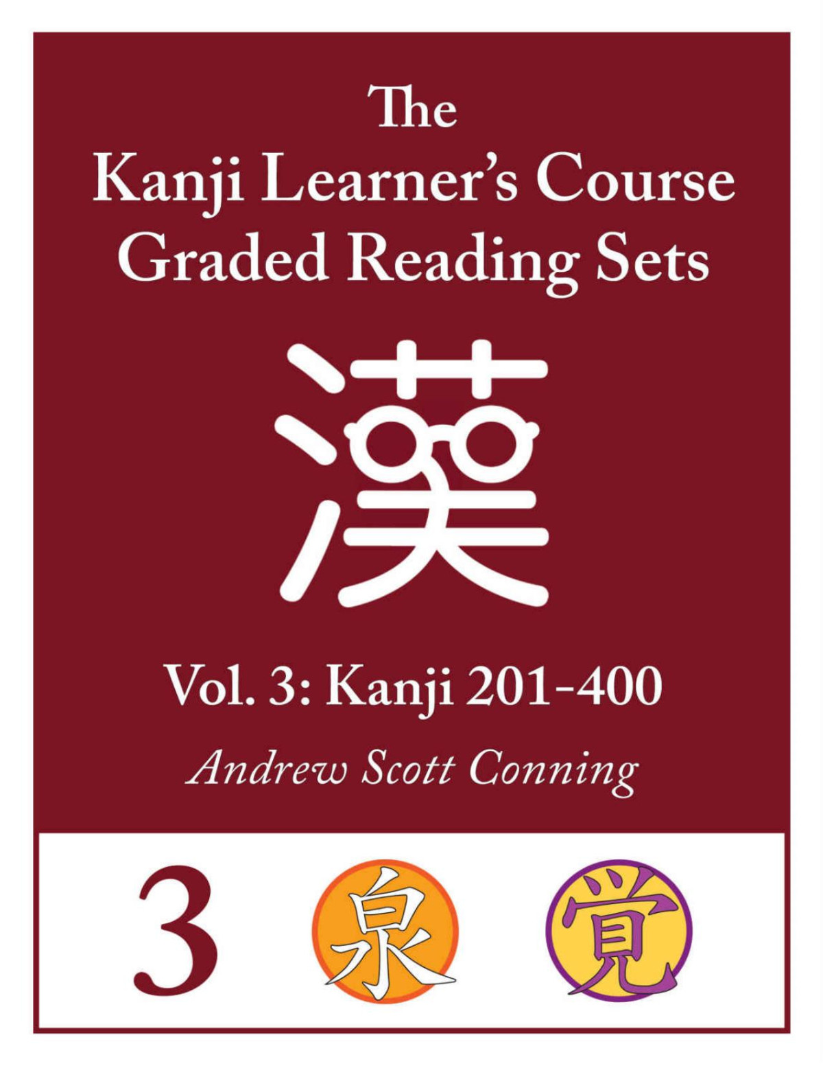 Kanji Learners Course Graded Reading Sets Vol 3 Early Access Editionbeta Kanji 201400 Andrew Scott Conning