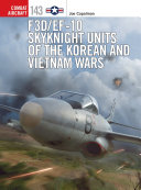 F3def10 Skyknight Units Of The Korean And Vietnam Wars 1st Edition Joe Copalman