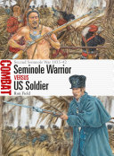 Seminole Warrior Vs Us Soldier Second Seminole War 183542 1st Edition Ron Field