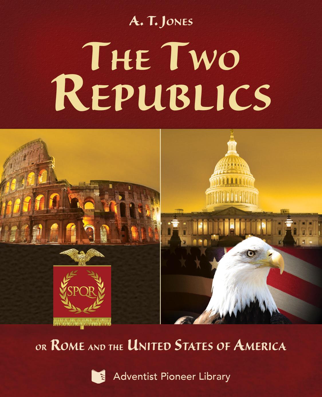 The Two Republics Alonzo T Jones