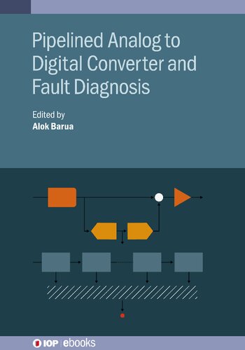 Pipelined Analog To Digital Converter And Fault Diagnosis Barua