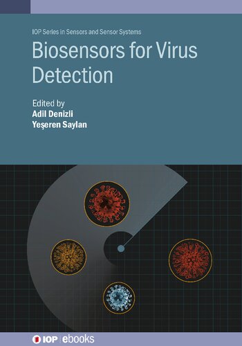 Biosensors For Virus Detection Adil Denizli Saylan Denizli Yeeren Saylan