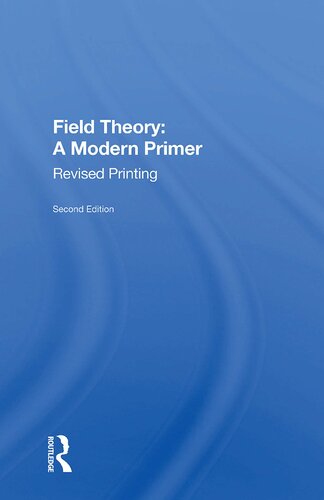 Field Theory A Modern Primer 2nd Edition Pierre Ramond